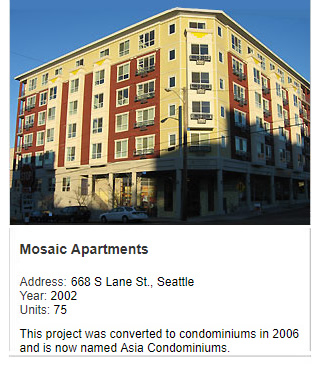 Photo of Mosaic Apartments. Address: 668 S Lane St, Seattle. Year: 2002. Units: 75. This project was converted to condominiums in 2006 and is now named Asia Condominiums.