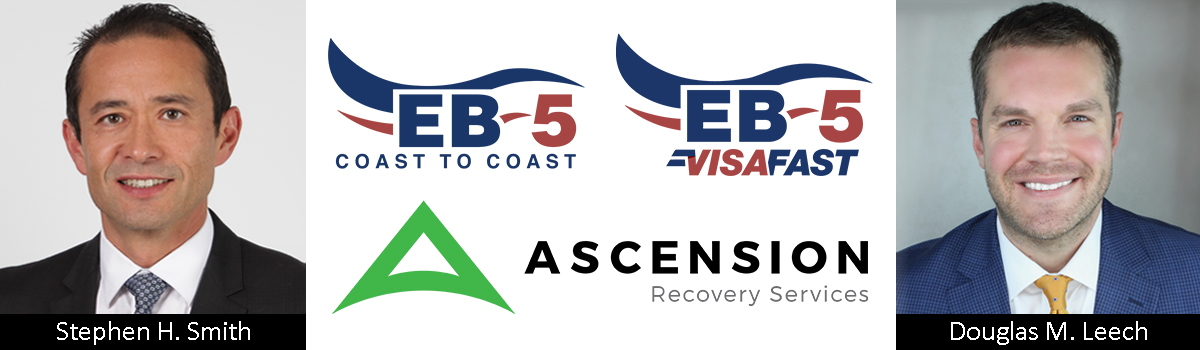Photo of Steve Smith on left and Doug Leech on right. The EB5 Coast To Coast logo and Ascension logo are centered between Steve and Doug.